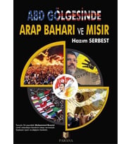 ABD Gölgesinde Arap Baharı ve Mısır