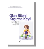 Olan Biteni Kaçırma Keyfi