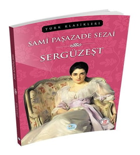 Türk Klasikleri - Sergüzeşt