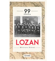 99 Soruda Lozan Mustafa Budak