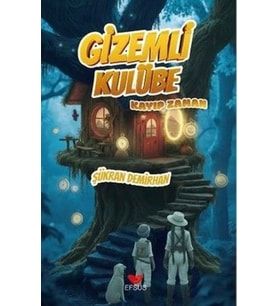 Gizemli Kulübe - Kayıp Zaman