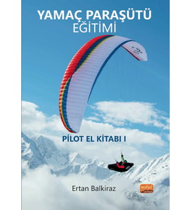 YAMAÇ PARAŞÜTÜ EĞİTİMİ / Pilot El Kitabı-I