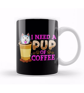 Cute & Funny I Need a Pup Of Coffee Puppy Pun Kupa Bardak Porselen