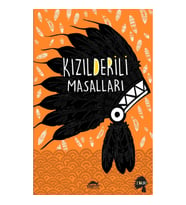 Kızılderili Masalları (Özel Ayracıyla)