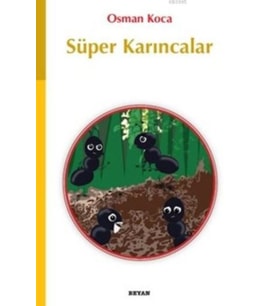 Süper Karıncalar
