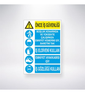 Önce İş Güvenliği Boşluk Kenarında Ve Yüksekte Çalışırken 21x28 Sticker