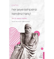 Osho/Her Şeye Sahipsiniz Kendiniz Hariç! - Tuğba Sarıünal