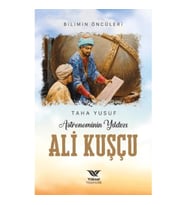 Astronominin Yıldızı Ali Kuşçu