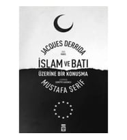 İslam ve Batı Üzerine Bir Konuşma