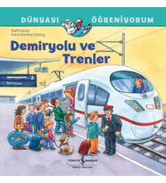 Demiryolu Ve Trenler Dünyayı Öğreniyorum