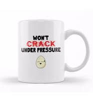 Funny Egg Won't Crack Under Pressure Strong Person Kupa Bardak Porselen