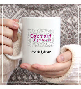 GEOMETRİ ÖĞRETMENİ KUPA BARDAK
