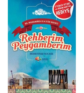 Hz. Muhammed (s.a.v)'in Hayatı - Rehberim Peygamberim