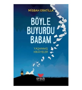 Böyle Buyurdu Babam