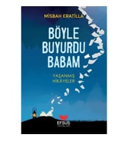 Böyle Buyurdu Babam