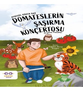 Domateslerin Şaşırma Konçertosu – Organik Masallar