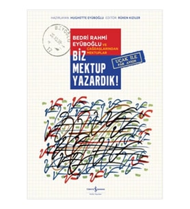 Biz Mektup Yazardık!