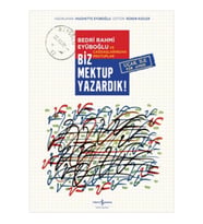 Biz Mektup Yazardık!