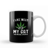 I Like Weed My Cat And Maybe 3 People Kedi Kupa Bardak Porselen