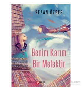 Benim Karım Bir Melektir-Rezan Özger