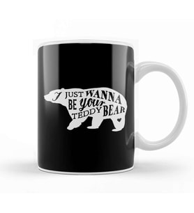 Retro Animal Bear I Just Want To Be Your Teddy White Kupa Bardak Porselen