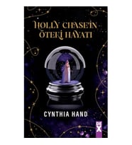 Holly Chase’in Öteki Hayatı