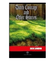 Dutch Courage and Other Stories