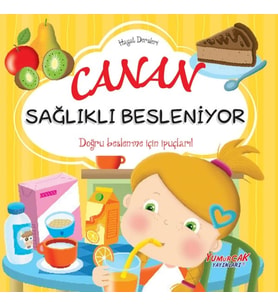 Canan Sağlıklı Besleniyor – Hayat Dersleri Dizisi