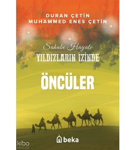 Öncüler - Yıldızların İzinde Beka Yayınları Duran Çetin