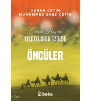 Öncüler - Yıldızların İzinde Beka Yayınları Duran Çetin