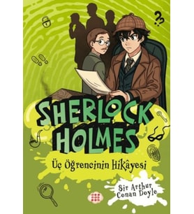 Sherlk Holmes - Üç Öğrencinin Hikâyesi