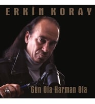 PLAK -Erkin Koray / Gün ola harman ola