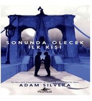 Sonunda Ölecek İlk Kişi