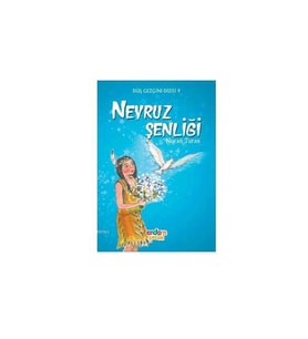 Düş Gezgini Dizisi Nevruz Şenliği Erdem Çocuk Yayınları