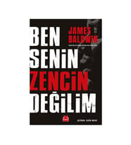Ben Senin Zencin Değilim James Baldwin Kırmızı Kedi Yayınları
