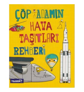 Çöp Adamın Hava Taşıtları Rehberi