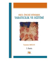 Okul Öncesi Dönemde Yaratıcılık ve Eğitimi