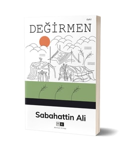 Değirmen - Sabahattin Ali
