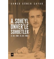 A. Süheyl Ünver’le Sohbetler
