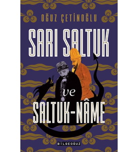 SARI SALTUK ve SALTUK-NAME