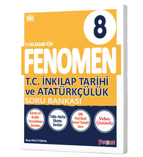 FENOMEN 8.SINIF İNKİLAP TARİHİ VE ATATÜRKÇÜLÜK SORU BANKASI