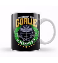 Behind Every Good Goalie Is An Empty Net Lacrosse Kupa Bardak Porselen