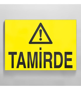 Tamirde Uyarı Levhası 40x60cm (Karışık)