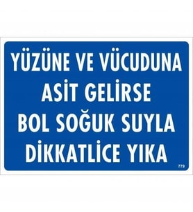 Mey İthalat® Yüzüne Vücuduna Asit Gelirse Bol Soğuk Suyla Dikkatlice Yıka Uyarı Levhası 25X35 Kod:7