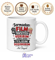 Film Tavsiyesi Verme Yazılı Komik Kupa Bardak Esprili Hediye Sinema