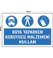 Metal Boya Yaparken Koruyucu Malzemeni Kullan 20cm x 30cm A4 Büyüklüğünde Uyarı Levhası Yönlendirme