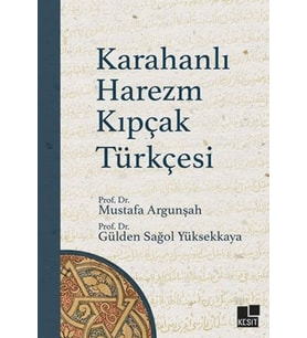 Karahanlı Harezm Kıpçak Türkçesi