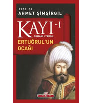 Osmanlı Tarihi Kayı 1 - Ertuğrulun Ocağı