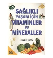 Sağlıklı Yaşam İçin Vitaminler ve Mineraller