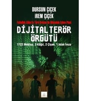 DİJİTAL TERÖR ÖRGÜTÜ - DURSUN ÇİÇEK - İREM ÇİÇEK - KYRHOS YAYINLARI
